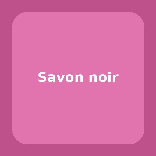 Savon noir